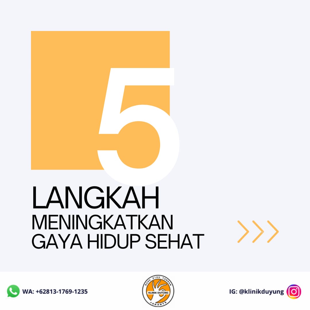 5 Langkah Meningkatkan Gaya Hidup Sehat